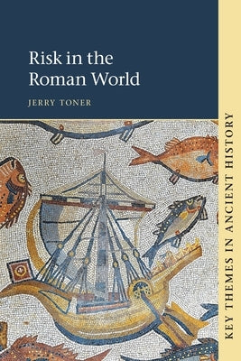 Paperback book titled "Risk in the Roman World" by Cambridge University Press, showing the front cover with ancient Roman artwork.