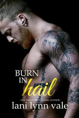 Burn in Hail Paperback Createspace Independent Publishing Platform