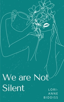 We are Not Silent Paperback Libresco Feeds Pvt. Ltd