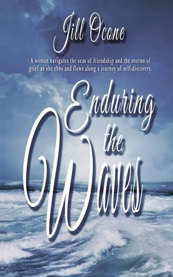 Enduring the Waves by Ocone, Jill