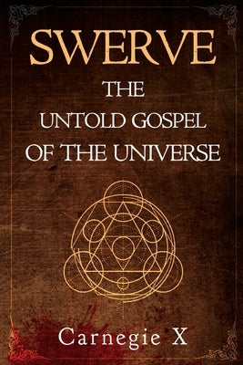 Swerve - The Untold Gospel of the Universe Paperback Olympia Publishers
