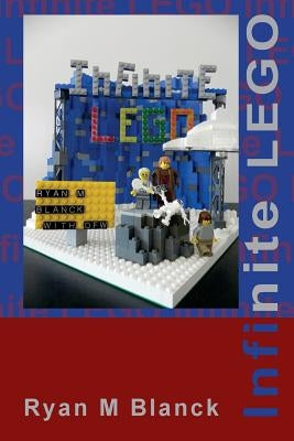 Infinite LEGO: Reimagining David Foster Wallace's Infinite Jest through LEGO Paperback Lit Fest Press / Festival of Language