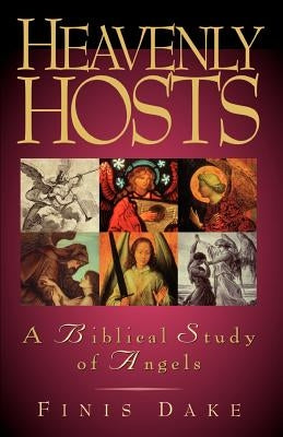 Heavenly Hosts Paperback Dake Publishing