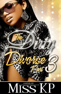 Dirty Divorce Part 3 Paperback Life Changing Books