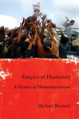 Empire of Humanity Paperback Cornell University Press