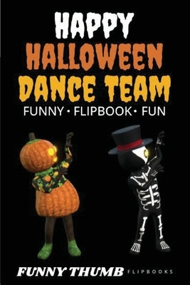Happy Halloween Dance Team Funny Flipbook: Jack-o-lantern and Skeleton Dancing Animation Flipbook Paperback Funny Thumb