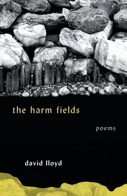 The Harm Fields: Poems Paperback Georgia Review Books