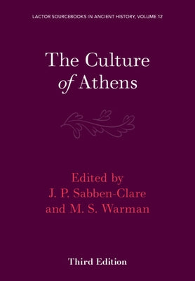 The Culture of Athens: Volume 3 Paperback Cambridge University Press