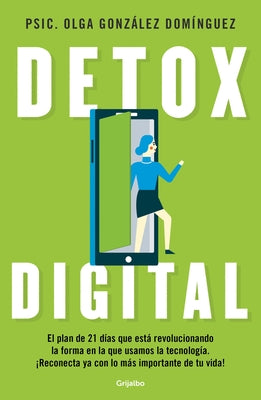 Detox Digital / Digital Detox by Gonzalez Dominguez, Olga