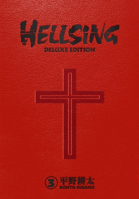 Hellsing Deluxe Volume 3 by Hirano, Kohta