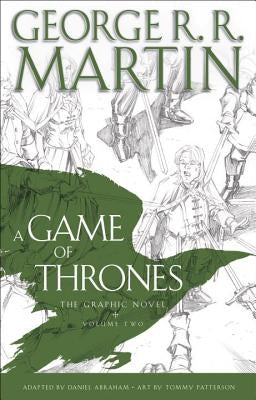 A Game of Thrones: The Graphic Novel: Volume Two by Martin, George R. R.