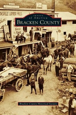 Bracken County by Bracken County Historical Society