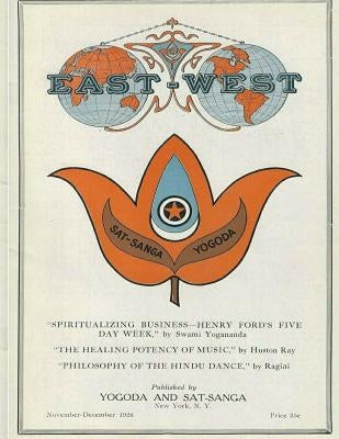 East-West 1926: November - December Paperback Createspace Independent Publishing Platform