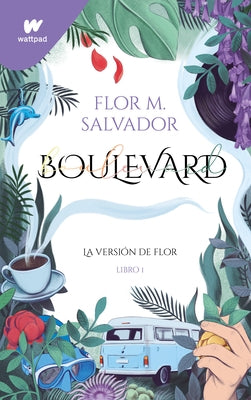 Boulevard (Spanish Edition) by Salvador, Flor