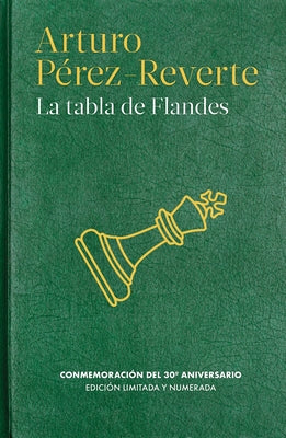 La Tabla de Flandes (30 Aniversario) / The Flanders Panel by Perez-Reverte, Arturo