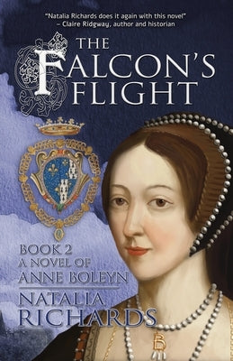 The Falcon's Flight: A novel of Anne Boleyn Paperback Madeglobal Publishing