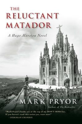 Reluctant Matador, Volume 5: A Hugo Marston Novel by Pryor, Mark