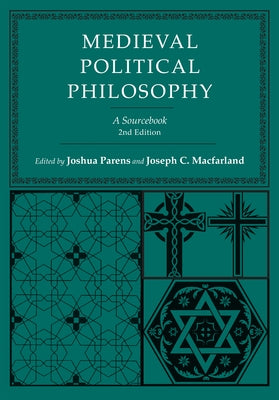 Medieval Political Philosophy: A Sourcebook Paperback Cornell University Press