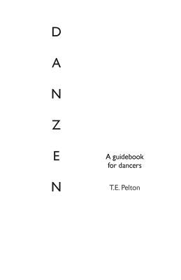 Danzen: Movement Therapy Paperback Createspace Independent Publishing Platform
