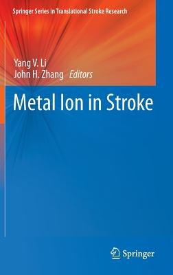 Metal Ion in Stroke by Li, Yang V.