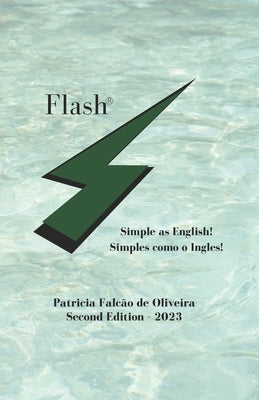 Flash: Simple as English! by Oliveira, Esmeraldino Queiroz de