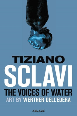 The Voices of Water by Sclavi, Tizlano