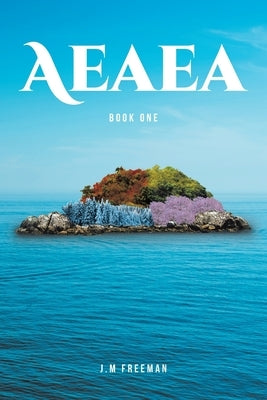Aeaea: Book One Paperback Fulton Books