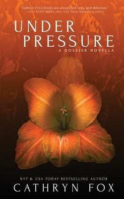 Under Pressure by Fox, Cathryn