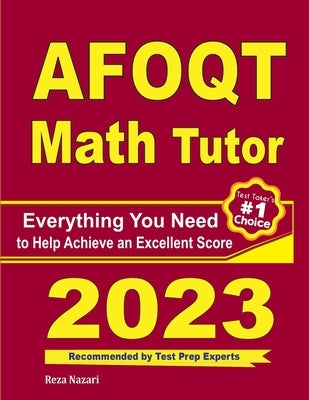 AFOQT Math Tutor: Everything You Need to Help Achieve an Excellent Score by Ross, Ava