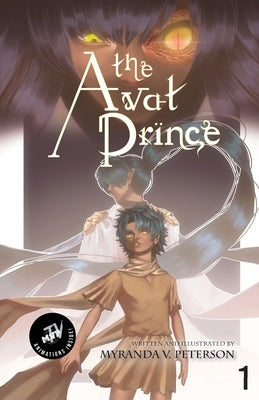 The Avat Prince Volume 1 (MVP TV Edition) by Peterson, Myranda V.