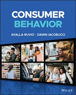 Consumer Behavior by Ruvio, Ayalla