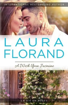 A Wish Upon Jasmine Paperback Laura Florand