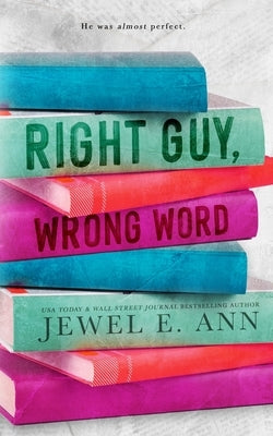 Right Guy, Wrong Word Paperback Jewel E. Ann LLC