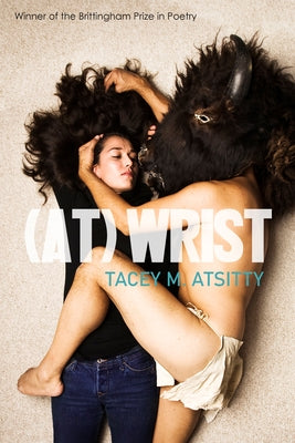 (At) Wrist by Atsitty, Tacey M.
