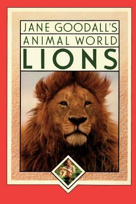 Jane Goodall's Animal World Lions by Macguire, Leslie
