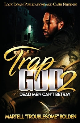Trap God 2 Lock Down Publications