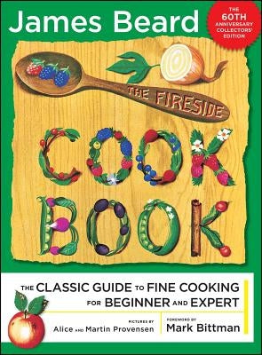 The Fireside Cook Book: A Complete Guide to Fine Cooking for Beginner and Simon & Schuster