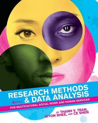 Research Methods & Data Analysis for Multicultural Social Work and Human Services Paperback Cognella Academic Publishing