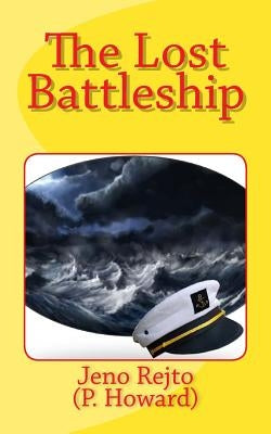 The Lost Battleship by Whitlock, Henrietta