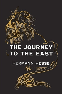 The Journey to the East Paperback Must Have Books