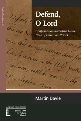 Defend, O Lord Paperback Latimer Trust