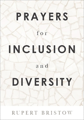 Prayers for Inclusion and Diversity Paperback Augsburg Books