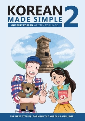 Korean Made Simple 2: The next step in learning the Korean language by Go, Billy