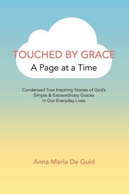 Touched by Grace: A Page at a Time Paperback Christian Faith