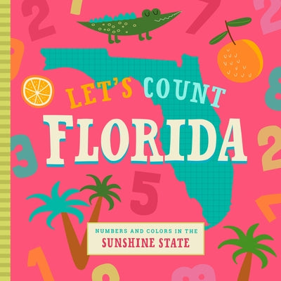 Let's Count Florida by Miles, Stephanie