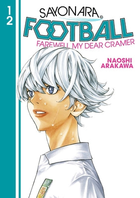 Sayonara, Football 12 by Arakawa, Naoshi