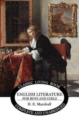 English Literature for Boys and Girls Paperback Living Book Press