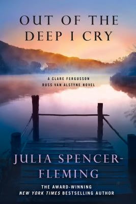 Out of the Deep I Cry: A Clare Fergusson and Russ Van Alstyne Mystery Minotaur Books