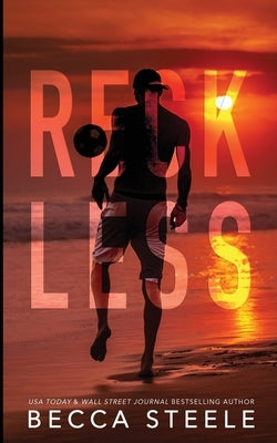 Reckless by Steele, Becca