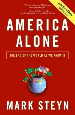 America Alone: The End of the World as We Know It by Steyn, Mark